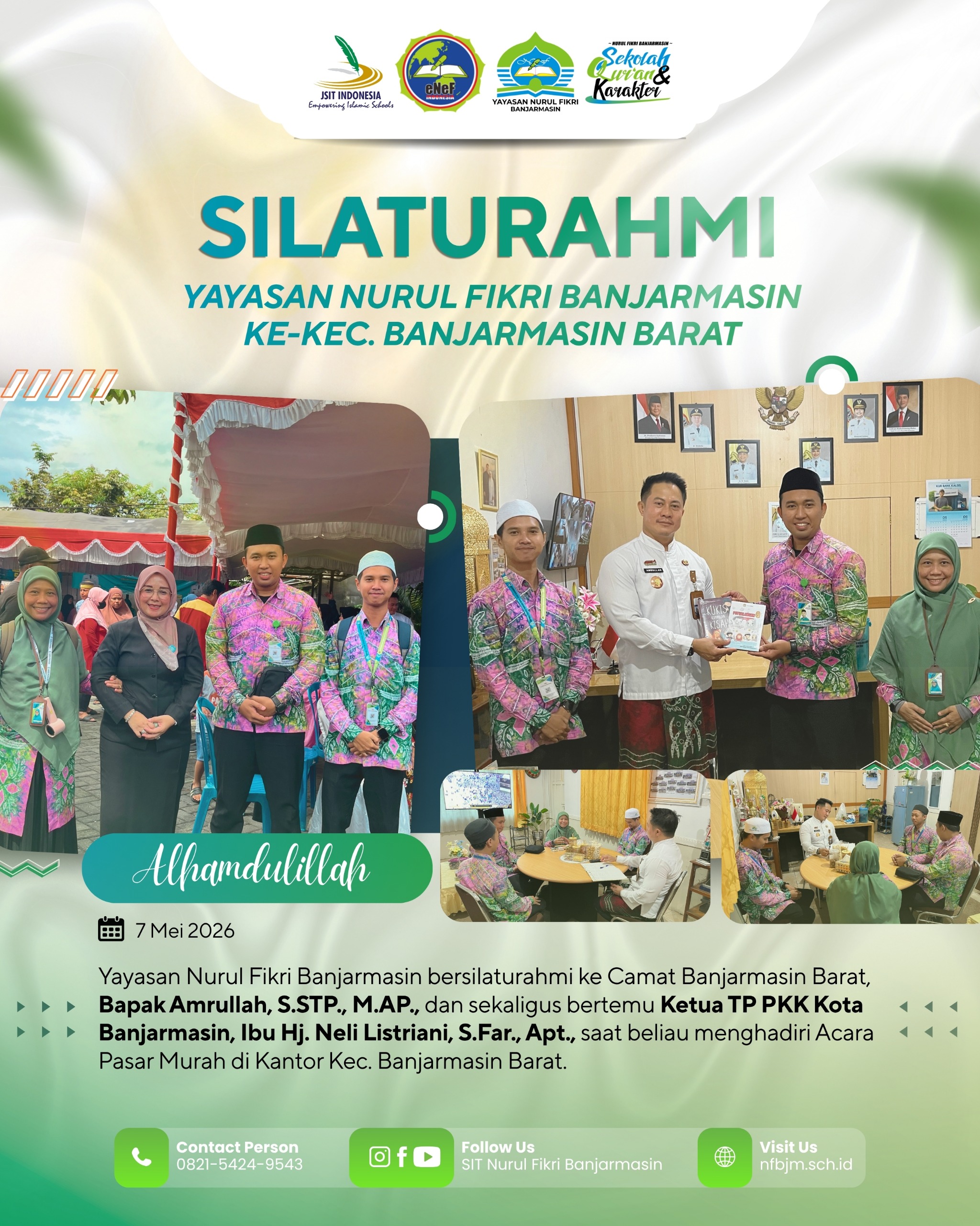 Yayasan Nurul Fikri Banjarmasin Bersilaturahmi dengan Tokoh Inspiratif, Bapak Kepala Camat Banjarmasin Barat